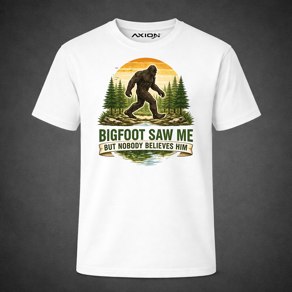 Bigfoot Saw Me - Tee