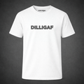 DILLIGAF funny sarcastic slogan t-shirt on white cotton tee